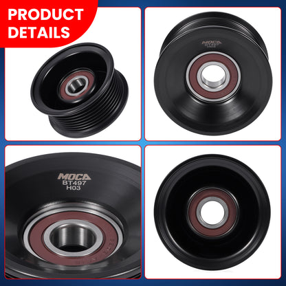 MOCA Accessory Drive Belt Idler Pulley - BT497