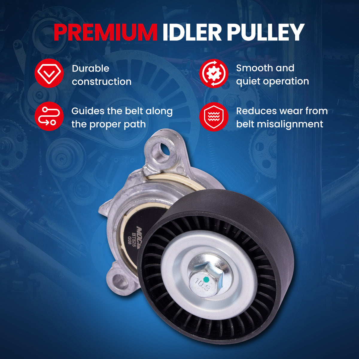 MOCA Accessory Drive Belt Idler Pulley - BT525